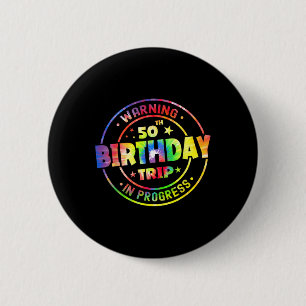 Sonnige 50 Jahre alte Warnung 50. Geburtstagsreise Button