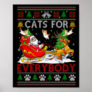 Sonnige Katzen für alle Santa Sleigh Ugly Christm Poster