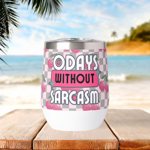 Sonnige Mama 0 Tage ohne Sarcasm
