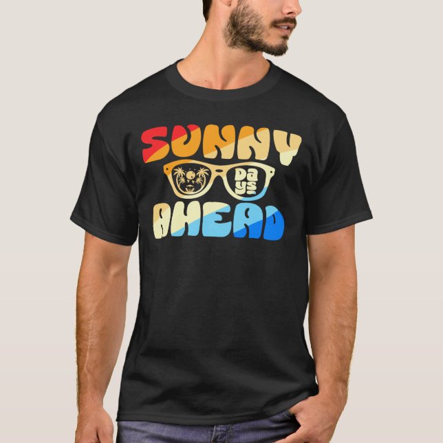 Sonnige Tage vor T-Shirt (Vorderseite)