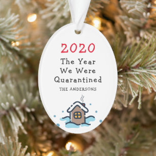 Sonnige Weihnachten Das Jahr, in dem wir in Quaran Ornament