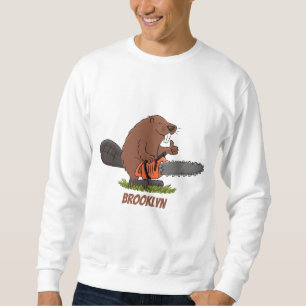 Sonniger Biber mit Kettensäge Cartoon Spaß Sweatshirt