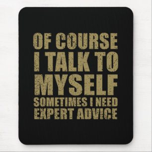 Sonniger sarkastischer Slogan Spaß Sarkasmus Mousepad