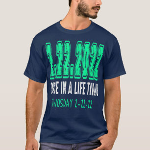 Sonntag 22222 Dienstag, 22. Februar 2022 Sou T-Shirt