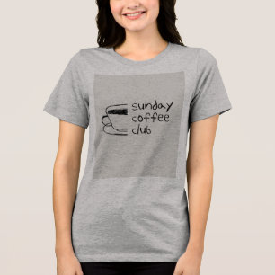 Sonntag-Coffee-Club-T-Shirt - Minimalistischer Kaf Tri-Blend Shirt