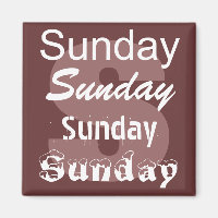 Sonntag der Woche Magnet