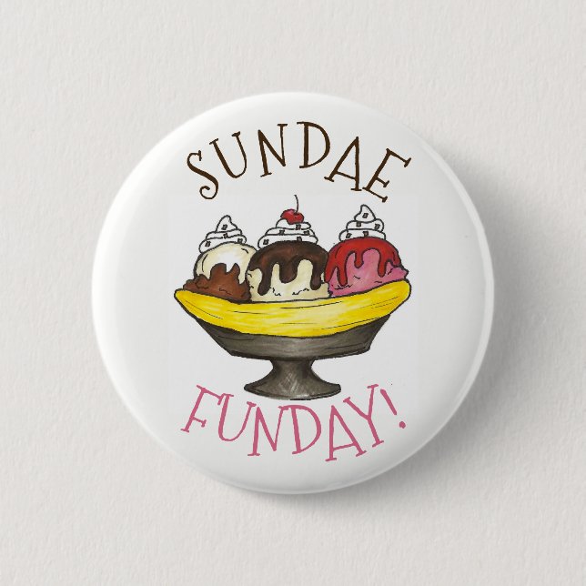 SONNTAG FUNDAY Banana Split Ice Button (Vorderseite)