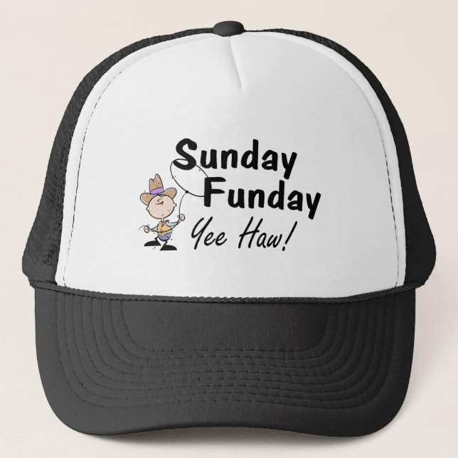 Sonntag Funday Yee Haw Truckerkappe (Vorderseite)