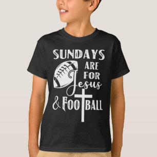 Sonntage sind für Jesus und Football Lustig Christ T-Shirt