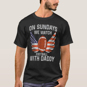 Sonntags beobachten wir mit Daddy Family Football T-Shirt