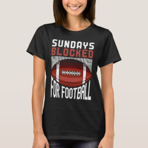 Sonntags gesperrt für Fußball American für Männer T-Shirt