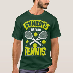 Sonntags gibt es Tennis T-Shirt