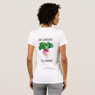 Sonntags haben wir Turnip - Tierquälerei T-Shirt