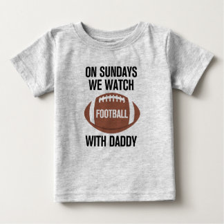 Sonntags schauen wir Fußball mit Daddy T - Shirt
