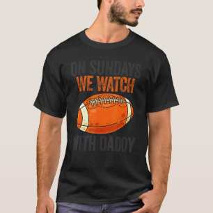 Sonntags schauen wir mit Papa lustige Familienfußb T-Shirt