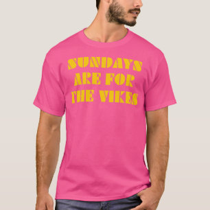 Sonntags sind die Vikes 4 T-Shirt