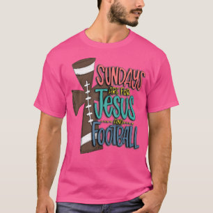 Sonntags sind für Jesus und Fußball T-Shirt
