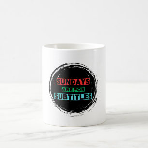 Sonntags sind für Untertitel Coffee Tasse