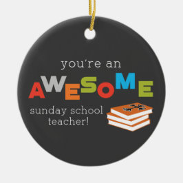 Sonntagsschullehrer Lehrtag, Phantastisch Keramik Ornament