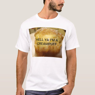Sonny 14 012, HÖLLE YA I " M A CREAMPUFF T-Shirt