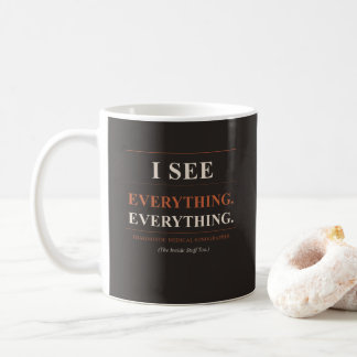 Sonografen-Tasse - Ich sehe alles - Lustiges Gesch Kaffeetasse