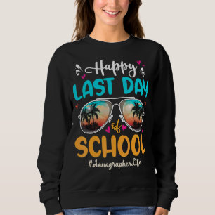 Sonographin Happy Last Day School Sonnenbrille Sweatshirt