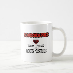 Sonographin ... wird für Wein arbeiten Tasse