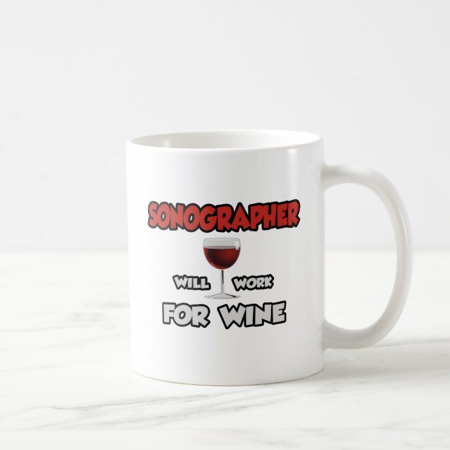 Sonographin ... wird für Wein arbeiten Tasse (Rechts)