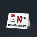 Sons 14. Geburtstag grüßt in schwarz, rot, weiß. Karte<br><div class="desc">Ein weißer Hintergrund mit schwarzem und rotem Text,  auf diesem lustigen,  Geburtstag Gruß für einen Sohn. Meine freundlichen Grüße.</div>