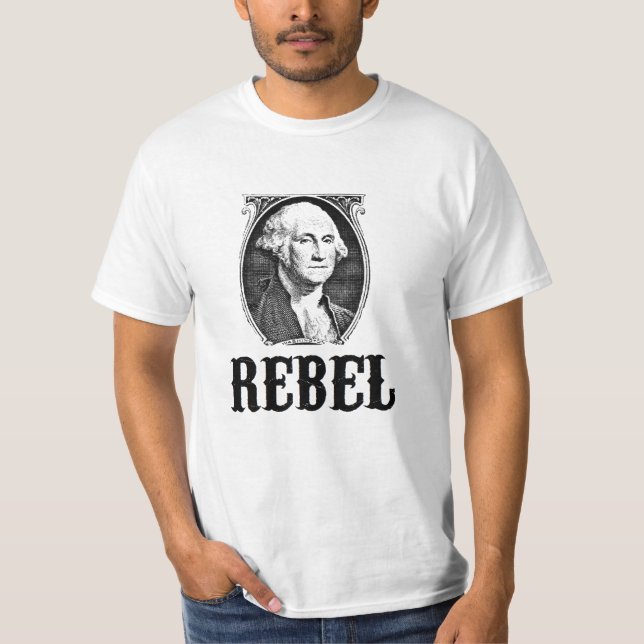 #SONSOFLIBERTY #REBEL GEORGE WASHINGTON T-Shirt (Vorderseite)