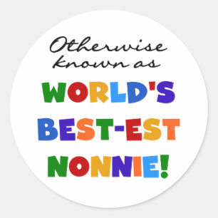 Sonst als beste Nonnie Geschenke bezeichnet Runder Aufkleber