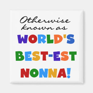 Sonst als die besten Nonna Tshirts Geschenke bezei Magnet
