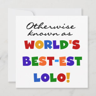 Sonst die bekanntesten Lolo T - Shirt und Geschenk