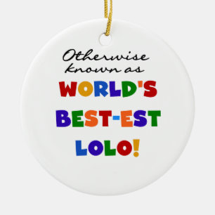 Sonst die bekanntesten Lolo T - Shirt und Geschenk Keramikornament