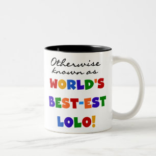 Sonst die bekanntesten Lolo T - Shirt und Geschenk Zweifarbige Tasse