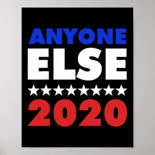 Sonst noch jemand 2020 Präsidentschaftswahl Impeac Poster
