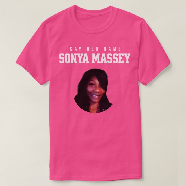 Sonya Massey Tribute Sage ihren Namen T-Shirt (Design vorne)