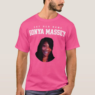 Sonya Massey Tribute Sage ihren Namen T-Shirt