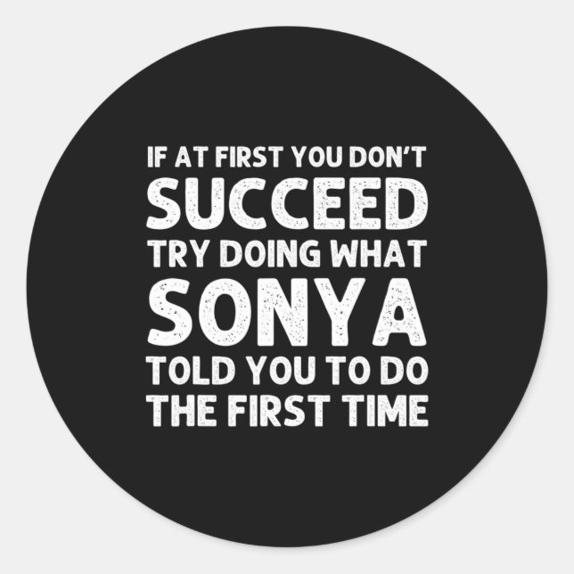 Sonya Name D Birthday Funny Christmas J  Runder Aufkleber (Vorderseite)