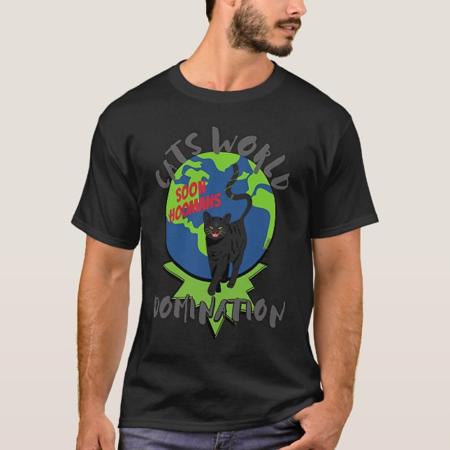 SOON HOOMANS CATS WORLD DOMINATION Black Cat T-Shirt (Vorderseite)