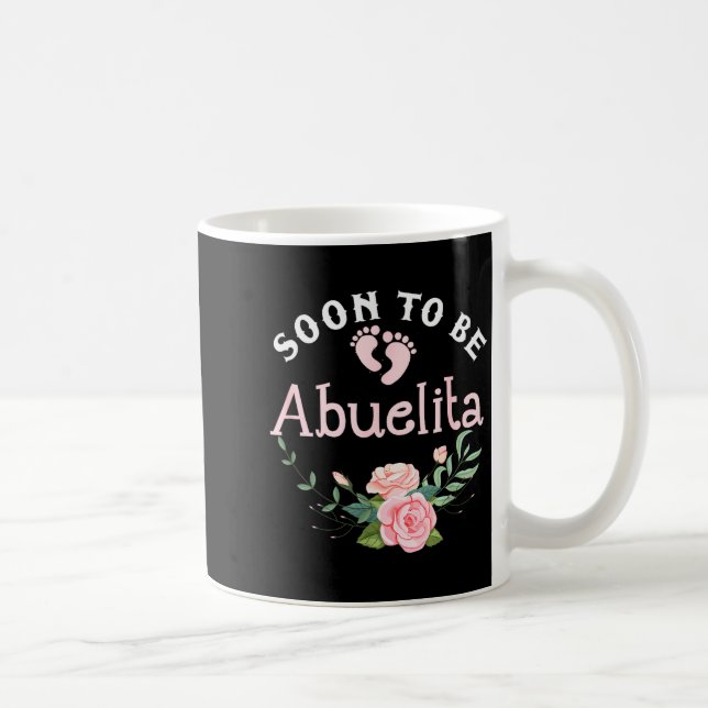 Soon To Be Abuelita Promoted To New Grandma Spanis Kaffeetasse (Rechts)