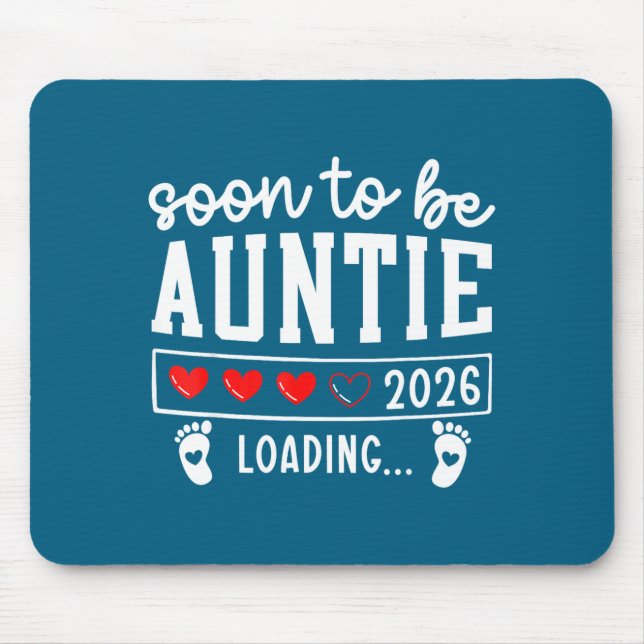 Soon To Be Auntie 2026 Loading Pregnancy Announcem Mousepad (Vorne)