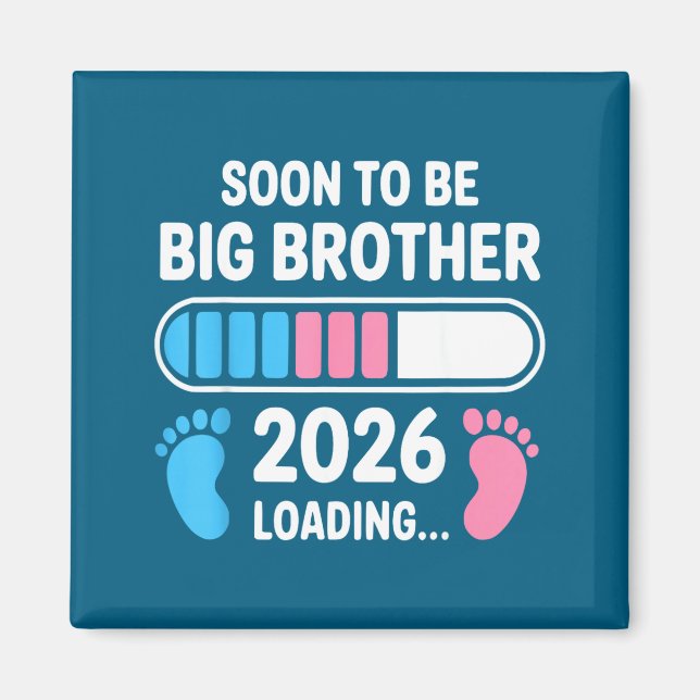 Soon To Be Big Brother 2026 New First Time Brother Magnet (Vorne)