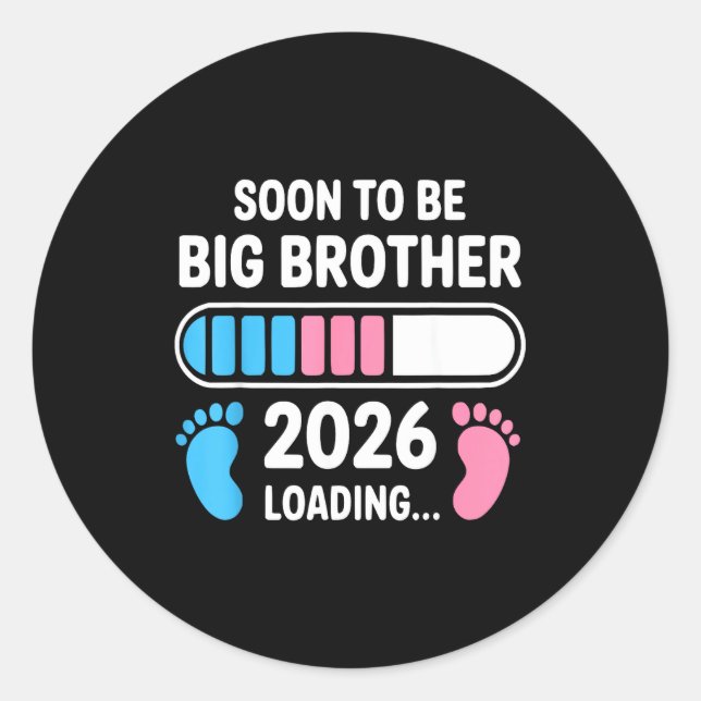 Soon To Be Big Brother 2026 New First Time Brother Runder Aufkleber (Vorderseite)