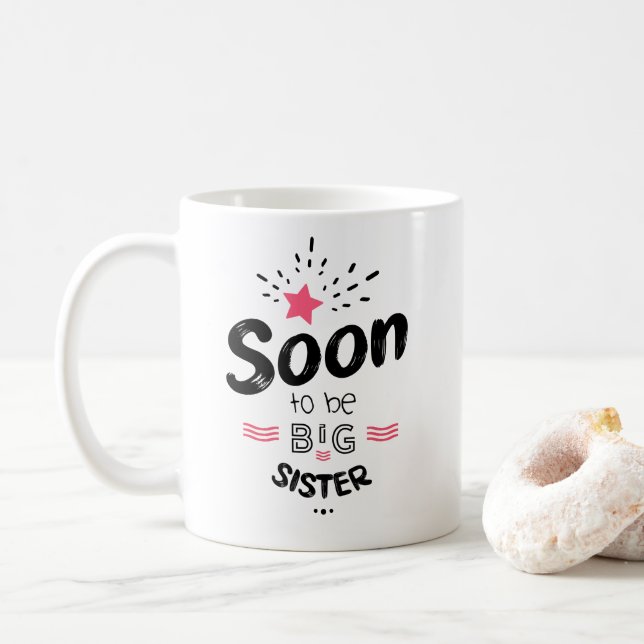 Soon to be big sister kaffeetasse (Mit Donut)