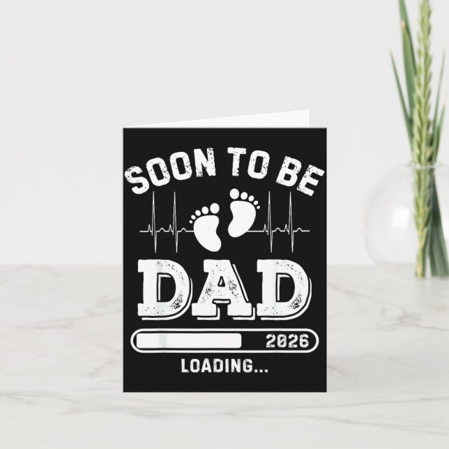 Soon To Be Dad 2026 Loading Baby Announcement For  Karte (Vorderseite)