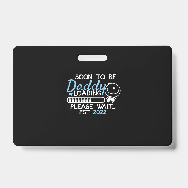 Soon To Be Daddy 2022 Father's Day First Time Ausweis (Vorderseite)