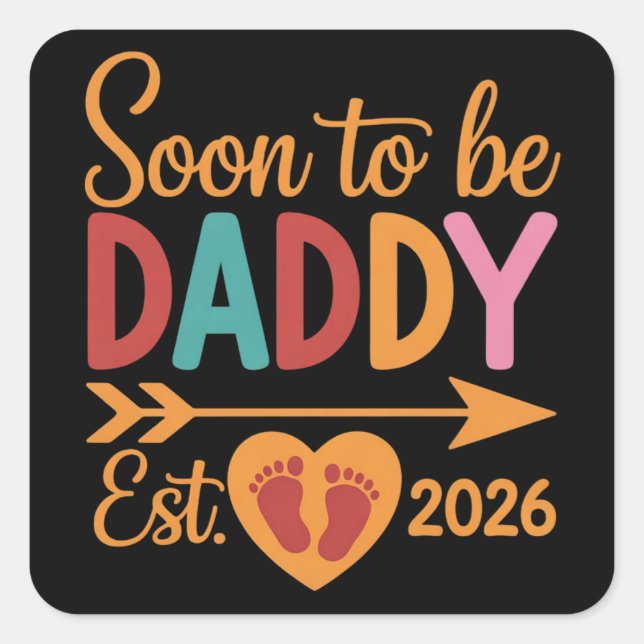 Soon to Be Daddy 2026 Loading Pregnancy Announce Quadratischer Aufkleber (Vorderseite)