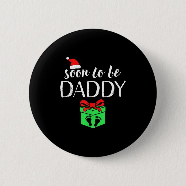 Soon To Be Daddy Christmas Funny Pregnancy Announc Button (Vorderseite)