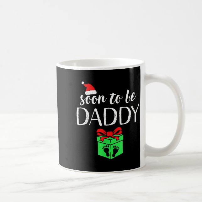 Soon To Be Daddy Christmas Funny Pregnancy Announc Kaffeetasse (Rechts)